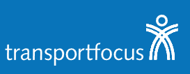 Transport Focus - Independent Watchdog for UK Transport Users